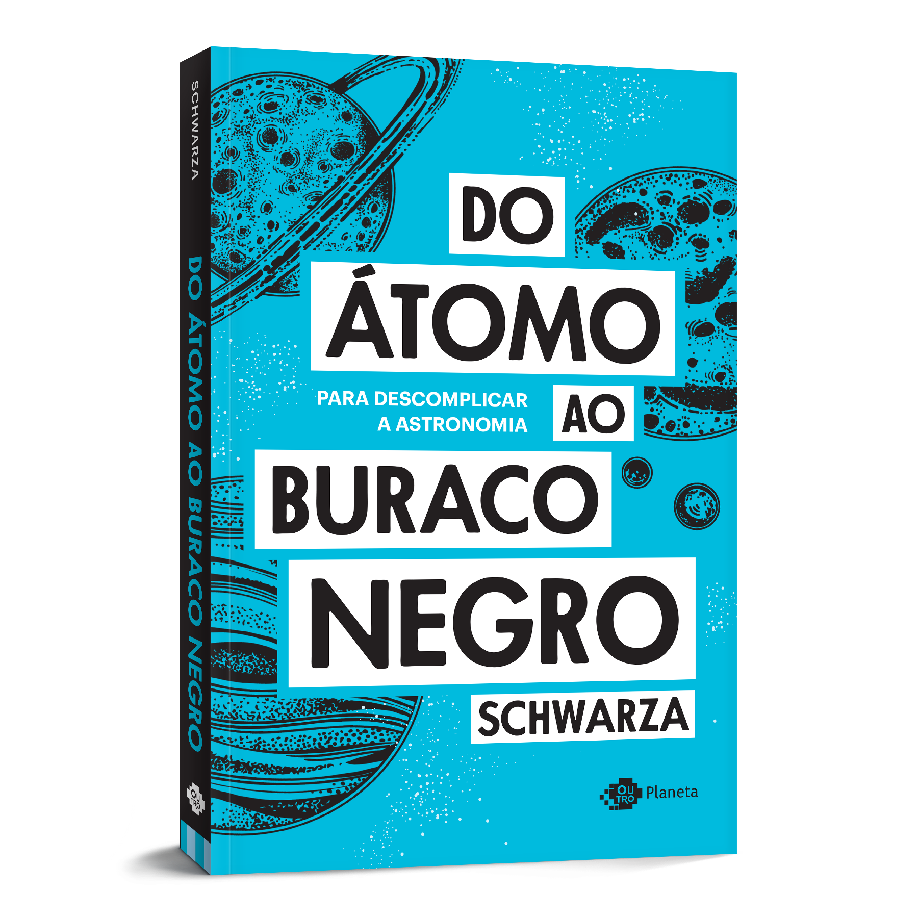 Livro Do Átomo ao Buraco Negro